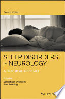Sleep disorders in neurology : a practical approach /