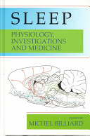 Sleep : physiology, investigations, and medicine /