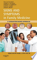 Signs and symptoms in family medicine : a literature-based approach /