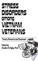 Stress disorders among Vietnam veterans : theory, research, and treatment /