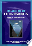 Treatment of eating disorders : bridging the research-practice gap /