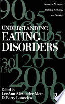 Understanding eating disorders : anorexia nervosa, bulimia nervosa, and obesity /