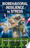 Biobehavioral resilience to stress /