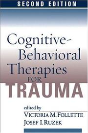 Cognitive-behavioral therapies for trauma /