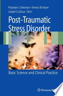 Post-traumatic stress disorder : basic science & clinical practice /