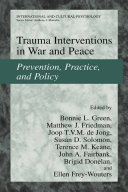 Trauma interventions in war and peace : prevention, practice, and policy /