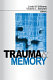 Trauma & memory /