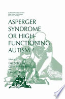 Asperger syndrome or high-functioning autism? /