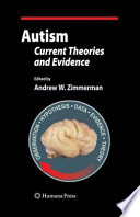 Autism : current theories and evidence /