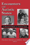 Encounters with autistic states : a memorial tribute to Frances Tustin /