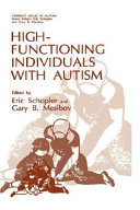 High-functioning individuals with autism /