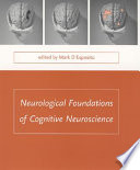 Neurological foundations of cognitive neuroscience /