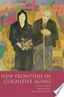 New frontiers in cognitive aging /