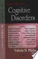Research focus on cognitive disorders /