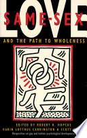 Same-sex love and the path to wholeness /