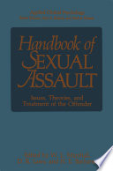 Handbook of sexual assault : issues, theories, and treatment of the offender /