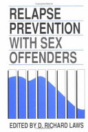 Relapse prevention with sex offenders /