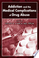 Addiction and the medical complications of drug abuse /