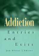 Addiction : entries and exits /