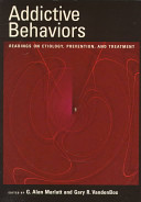 Addictive behaviors : readings on etiology, prevention, and treatment /