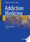 Addiction medicine : science and practice /