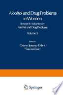 Alcohol and drug problems in women /