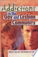 Addictions in the gay and lesbian community /