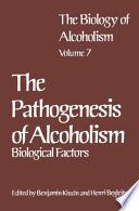 The biology of alcoholism.