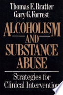 Alcoholism and substance abuse : strategies for clinical intervention /