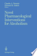 Novel pharmacological interventions for alcoholism /