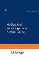 Medical and social aspects of alcohol abuse /