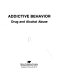 Addictive behavior : drug and alcohol abuse.