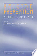 Suicide prevention : a holistic approach /