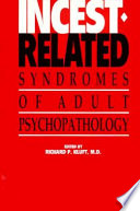 Incest-related syndromes of adult psychopathology /