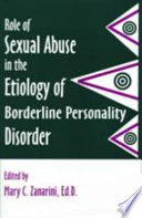 Role of sexual abuse in the etiology of borderline personality disorder /