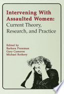 Intervening with assaulted women : current theory, research, and practice /