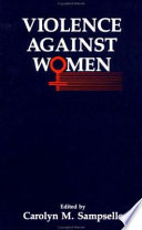 Violence against women : nursing research, education, and practice issues /