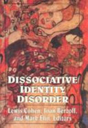 Dissociative identity disorder : theoretical and treatment controversies /