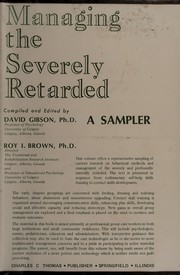 Managing the severely retarded : a sampler /
