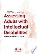 Assessing adults with intellectual disabilities : a service providers' guide /