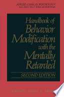 Handbook of behavior modification with the mentally retarded /