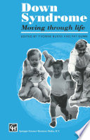 Down syndrome : moving through life /