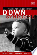Down syndrome : visions for the 21st century /