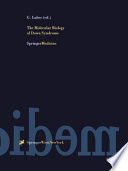 The molecular biology of Down syndrome /