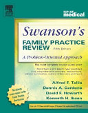Swanson's family practice review : a problem-oriented approach.