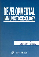 Developmental immunotoxicology /
