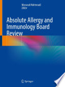 Absolute Allergy and Immunology Board Review /