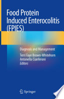 Food Protein Induced Enterocolitis (FPIES) : Diagnosis and Management /