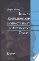 Immune regulation and immunotherapy in autoimmune disease /