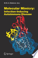 Molecular mimicry : infection inducing autoimmune disease /